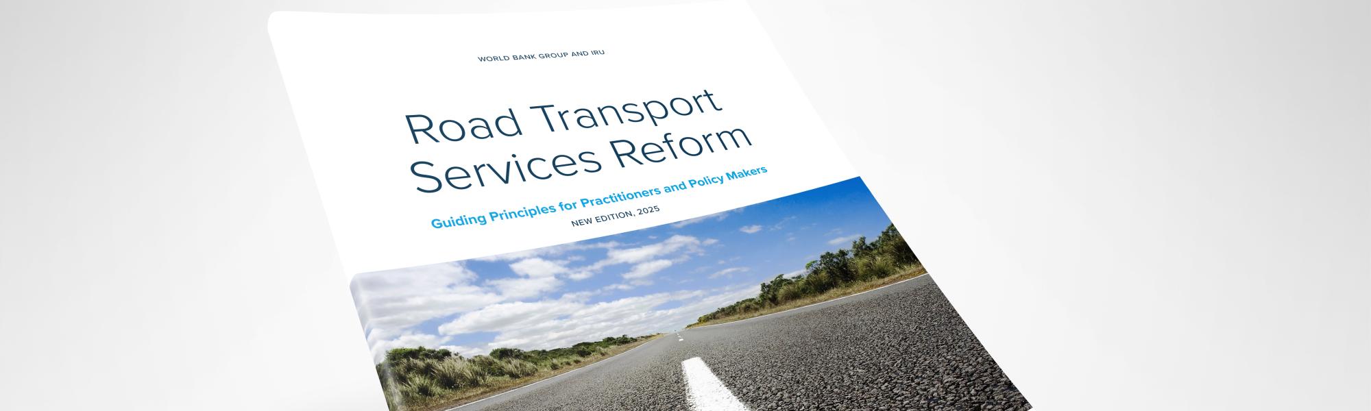 World Bank and IRU launch new road transport sector reform guide