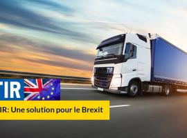 TIR: Une solution pour le Brexit